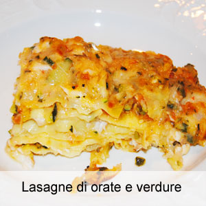ricetta lasagne farcite di orate e verdure