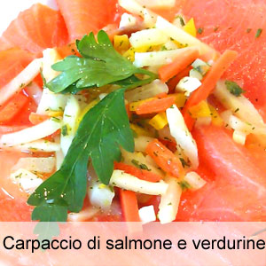 La ricetta del carpaccio di salmone con verdurine