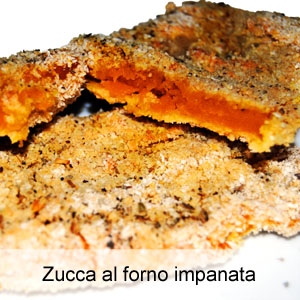 ricetta zucca impanata cotta al forno