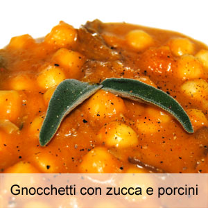 Gnocchetti di papate con zucca e funghi porcini