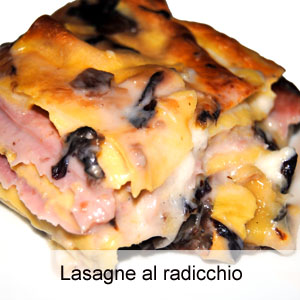 ricetta lasagne al radicchio con prosciutto e mozzarella