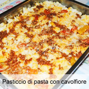 ricetta pasticcio di pasta e cavolfiore al forno