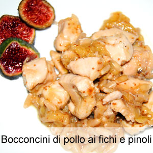 ricetta pollo con fichi e pinoli