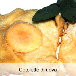 ricetta cotolette di uova