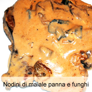 ricetta nodini di maiale con panna e funghi