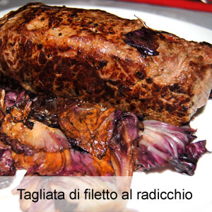 tagliata di filetto di manzo cotto alla piastra con radicchio